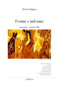 Forme e informe - di Roberto Maggiani - su LaRecherche.it