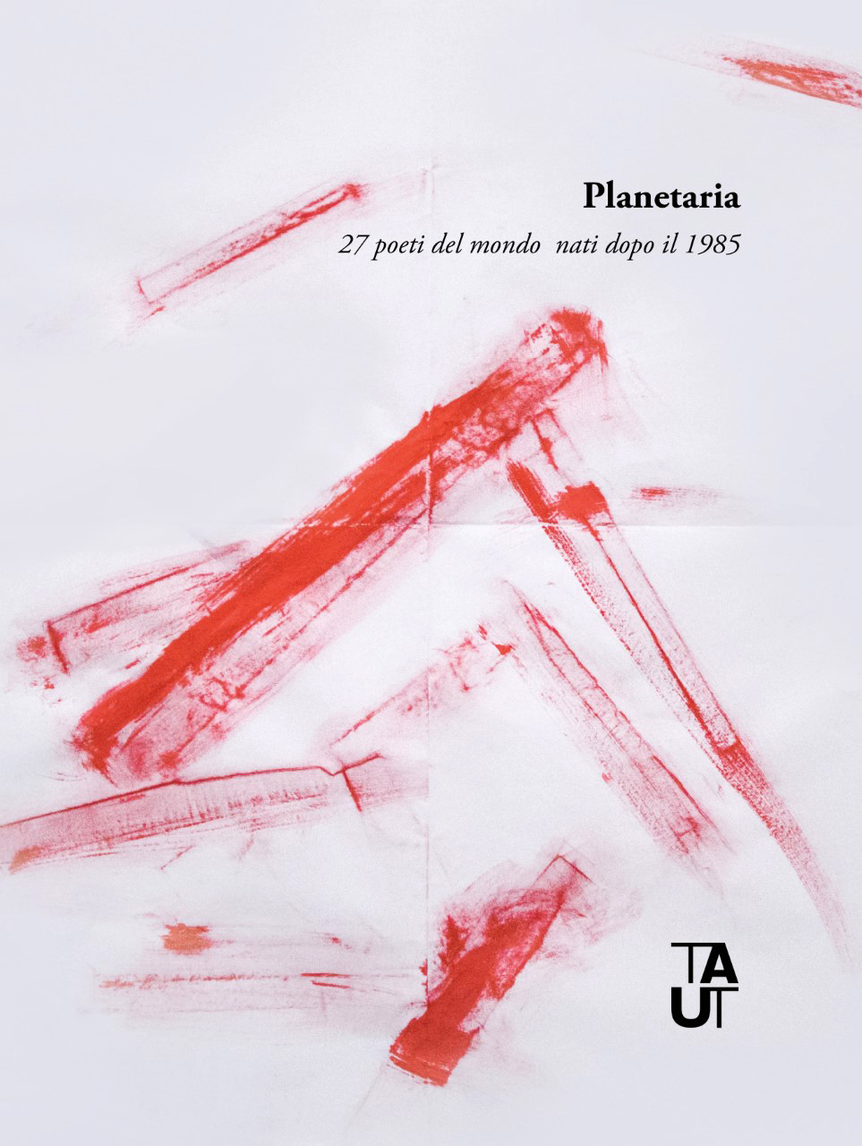 Planetaria, 27 poeti del mondo nati dopo il 1985